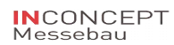 INCONCEPT MESSEBAU